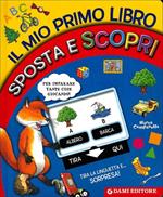 Il mio primo libro sposta e scopri