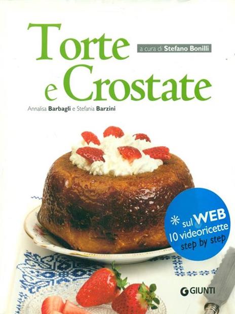 Torte e crostate - Annalisa Barbagli,Stefania A. Barzini - 3