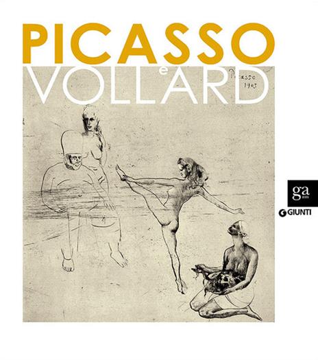 Picasso e Vollard. Il genio e il mercante. Catalogo della mostra (Venezia, 6 aprile-8 luglio 2012) - copertina