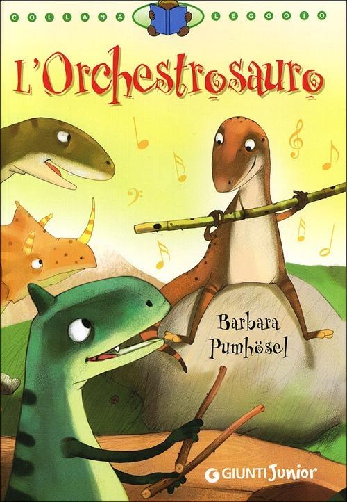 L'orchestrosauro - Barbara Pumhösel - copertina