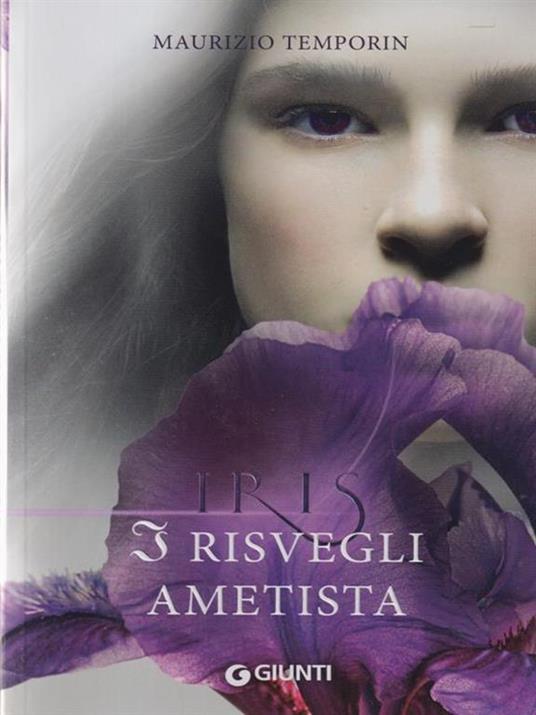 I risvegli ametista. Iris - Maurizio Temporin - copertina