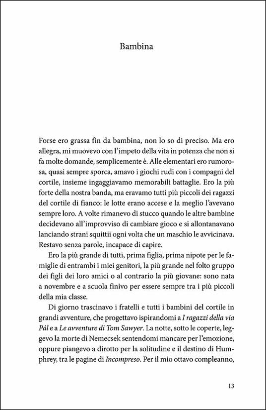 Forte e sottile è il mio canto. Storia di una donna obesa - Domitilla Melloni - 4