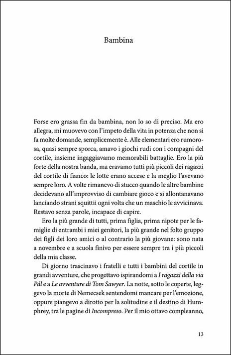 Forte e sottile è il mio canto. Storia di una donna obesa - Domitilla Melloni - 6