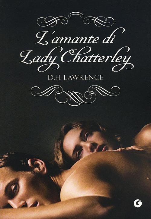 L'amante di lady Chatterley - D. H. Lawrence - copertina