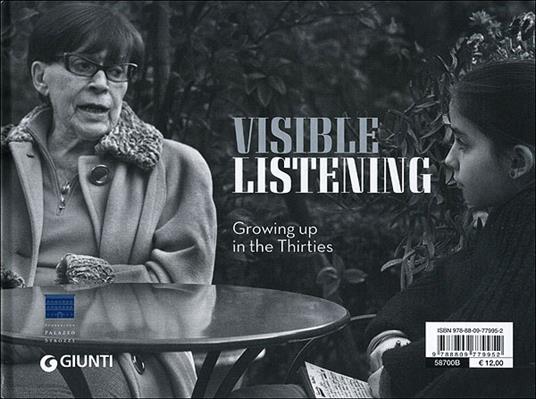 L' ascolto visibile. Crescere negli Anni Trenta. Ediz. italiana e inglese - 2