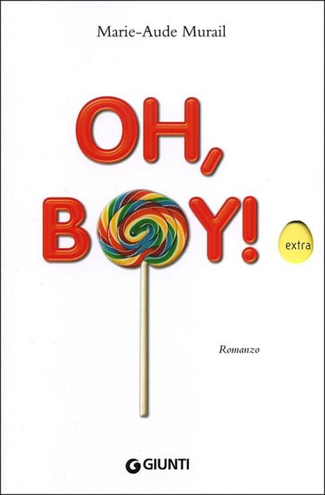 Oh, boy! - Marie-Aude Murail - copertina