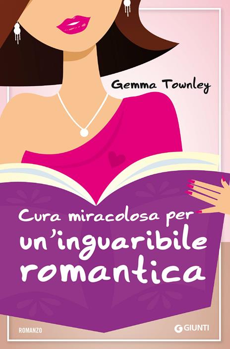 Cura miracolosa per un'inguaribile romantica - Gemma Townley,Laura Melosi - ebook