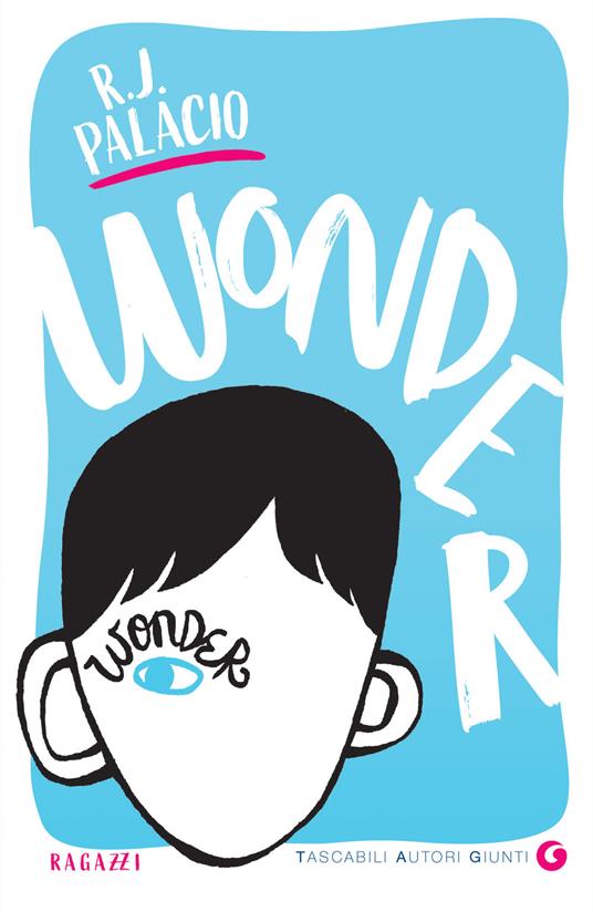 Wonder - R. J. Palacio,Alessandra Orcese - ebook