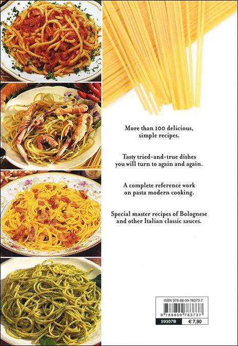 Spaghetti my love. More than 100 delicious, simple recipes for spaghetti, bucatini and linguine - Paolo Petroni - 3