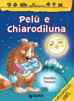 Pelù e Chiarodiluna