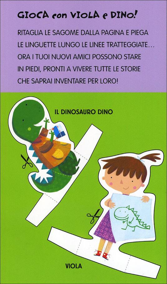 Voglio il mio Dino! - Carolina D'Angelo,Giuditta Gaviraghi - 5