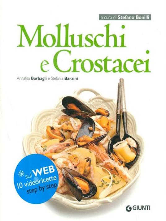 Molluschi e crostacei - Annalisa Barbagli,Stefania A. Barzini - copertina