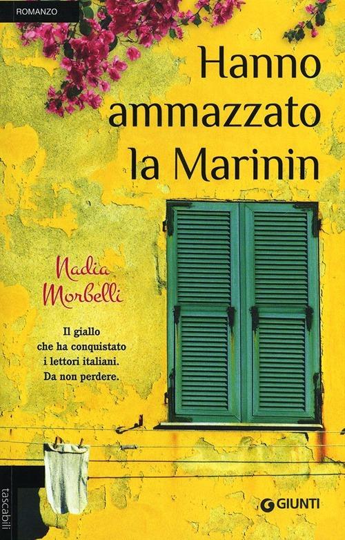 Hanno ammazzato la Marinin - Nadia Morbelli - copertina