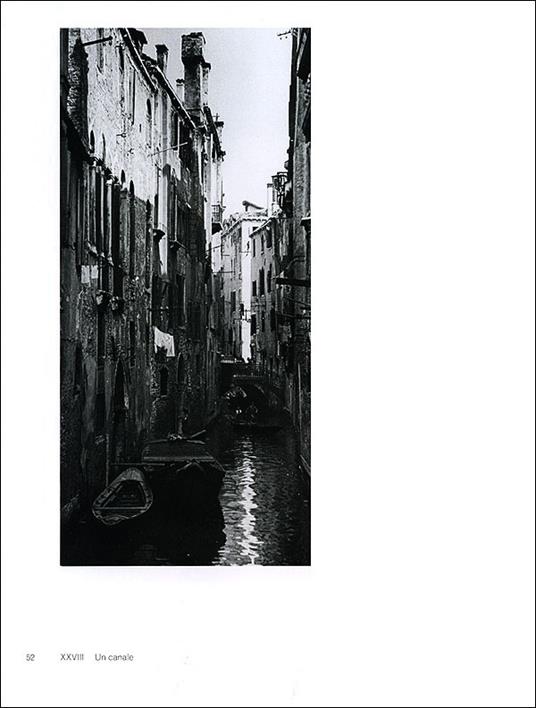 L'ultima Venezia. Gotthard Schuh. Fotografie 1963. Catalogo della mostra (Venezia, 22 marzo-5 maggio 2013). Ediz. illustrata - 2