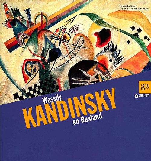 Wassily Kandinsky en Rusland. Ediz. olandese - copertina