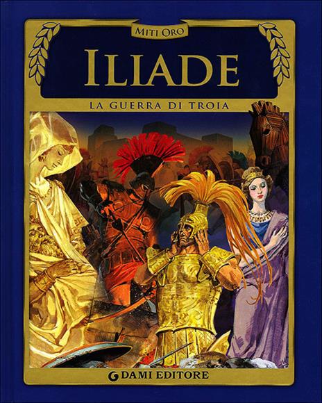 Iliade. La guerra di Troia - copertina