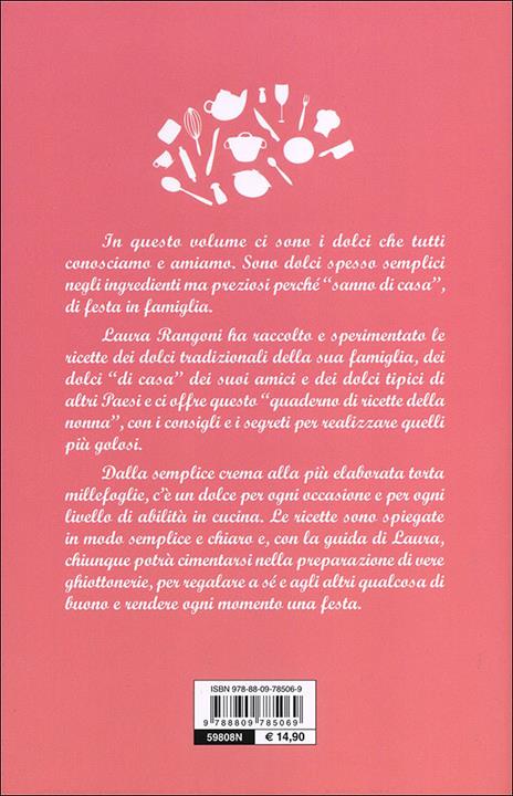 Il mio libro dei dolci fatti in casa. Ricette, consigli, segreti - Laura Rangoni - 5