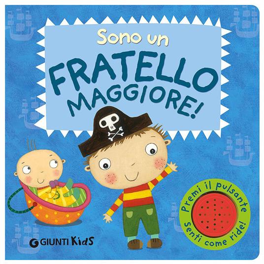 Sono un fratello maggiore! - Amanda Li,Melanie Williamson - copertina