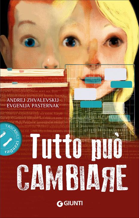 Tutto può cambiare - Andrej Zhvalevskij,Evgenija Pasternak - copertina