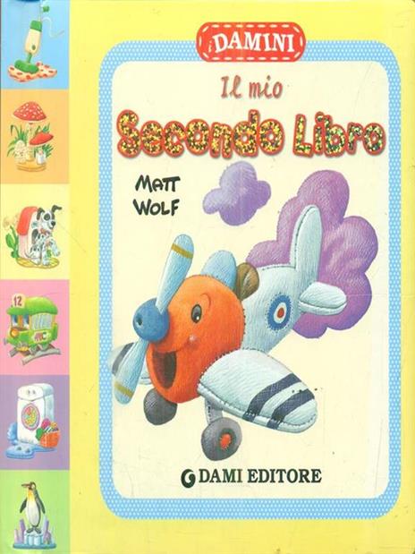 Il mio secondo libro - Andrea Dami - 2