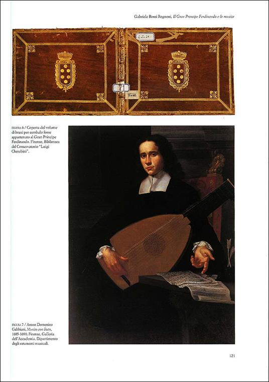 Il Gran Principe Ferdinando De' Medici (16631713). Collezionista e