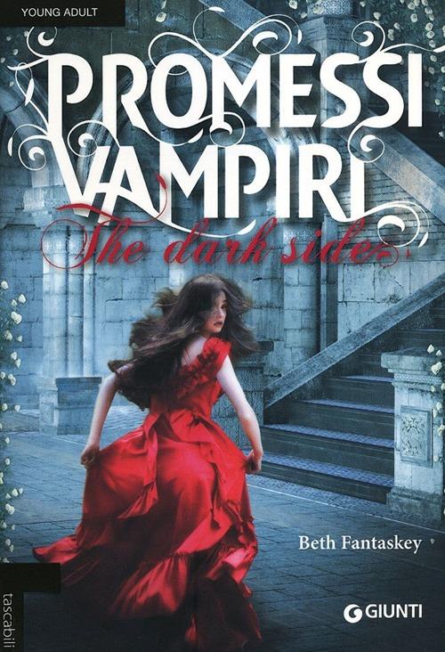 Promessi vampiri. The dark side - Beth Fantaskey - copertina