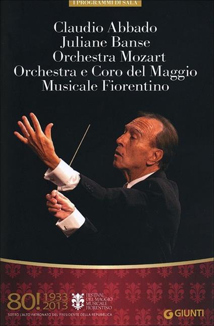Claudio Abbado, Juliane Banse, Orchestra Mozart. Orchestra e coro del Maggio Musicale Fiorentino - copertina