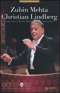 Zubin Mehta, Christian Lindberg. Orchestra e coro del Maggio Musicale Fiorentino - copertina