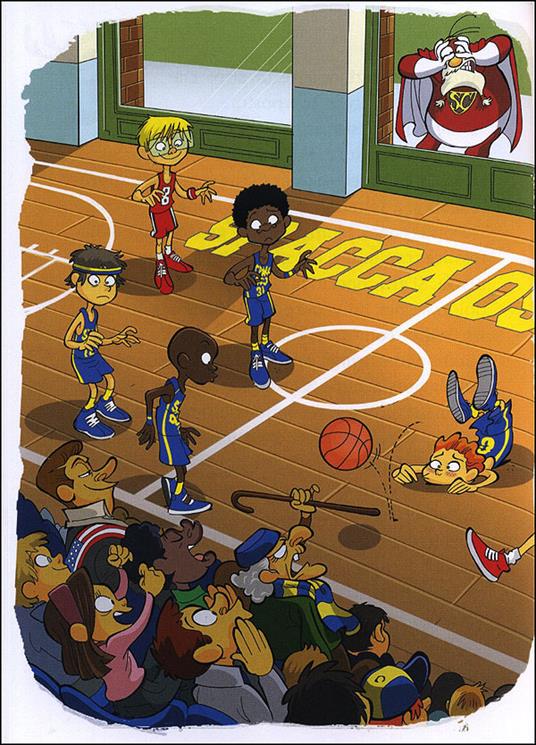 Uno + uno = canestro! Le fantavventure di Super Claus - Roberta Bianchi,Eugenia Dami,Silvia Giani - 5