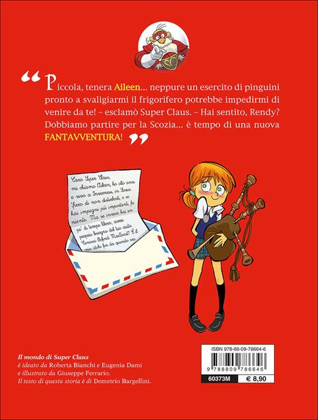 Do re mi... tremano le gambe. Le fantavventure di Super Claus - Roberta Bianchi,Eugenia Dami,Demetrio Bargellini - 3
