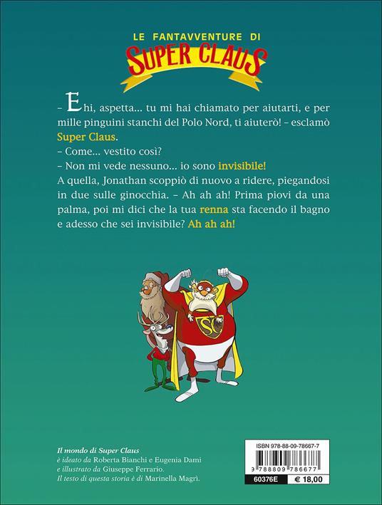 Quanti regali Super Claus! Le fantavventure di Super Claus - Roberta Bianchi,Eugenia Dami,Marinella Magrì - 3