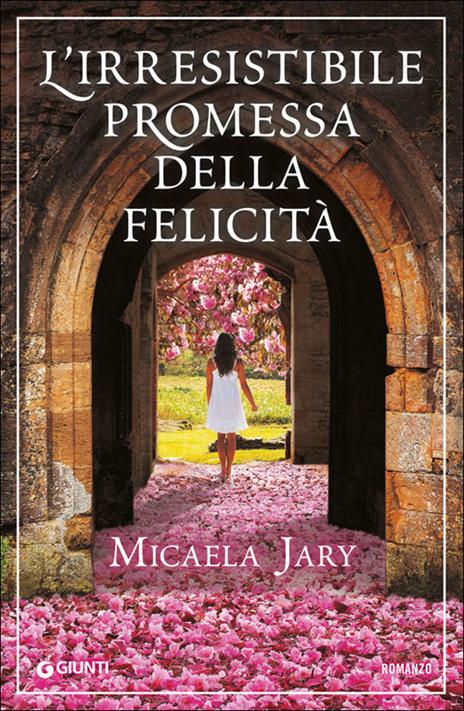 L'irresistibile promessa della felicità - Micaela Jary - copertina