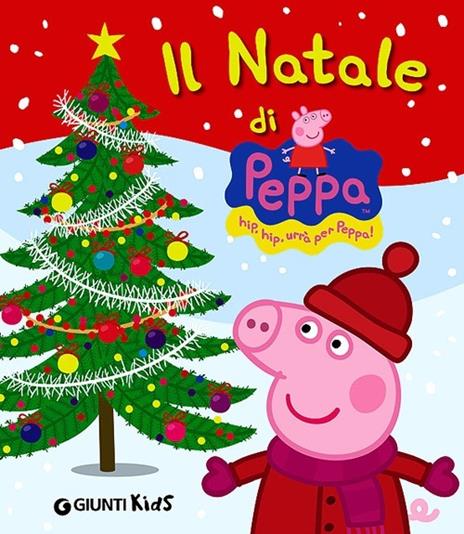 Il Natale di Peppa Pig - Silvia D'Achille - copertina
