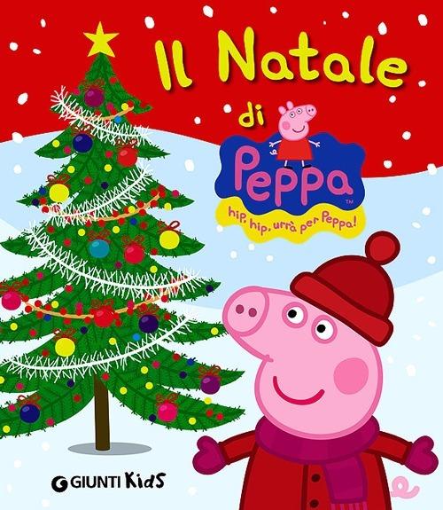 Il Natale di Peppa Pig - Silvia D'Achille - copertina