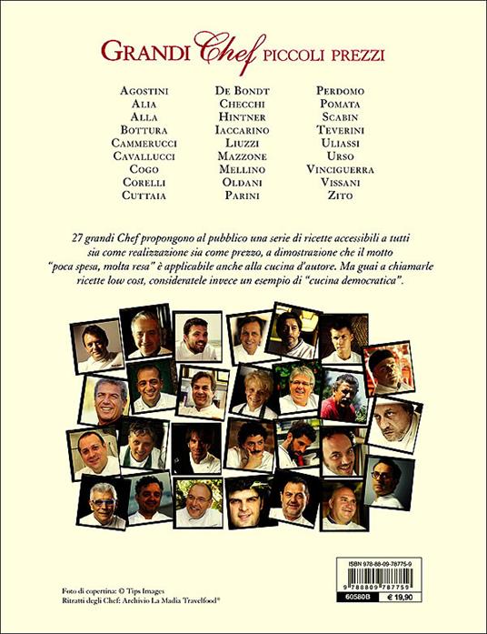 Grandi chef piccoli prezzi. Personaggi e ricette, cucina d'autore in giusta economia: da Bottura a Vissani, da Corelli a Scabin, da Iaccarino a Oldani, da Cogo... - Elsa Mazzolini - 4
