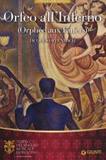 Orfeo all'inferno-Orphée aux Enfers di Jacques Offenbach. Ediz. multilingue