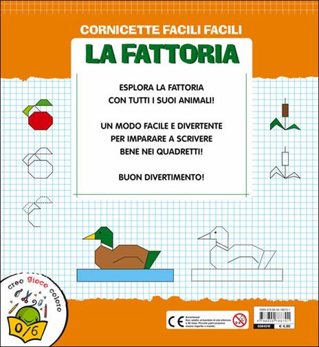 Cornicette facili facili. La fattoria. Segni e disegni per diventare grandi - 2