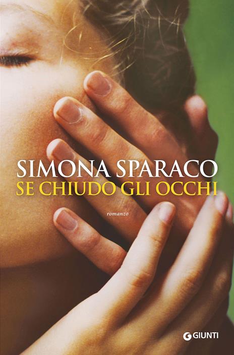 Se chiudo gli occhi - Simona Sparaco - copertina