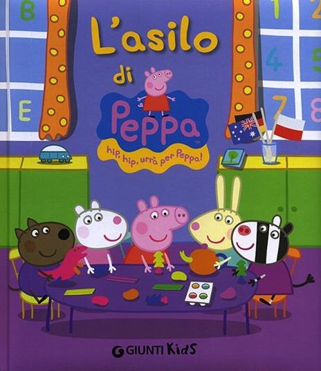 L'asilo. Peppa Pig - Silvia D'Achille - copertina