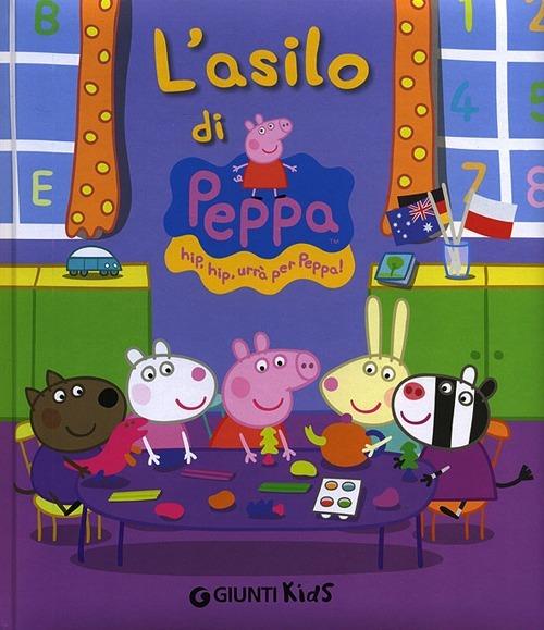 L'asilo. Peppa Pig - Silvia D'Achille - copertina