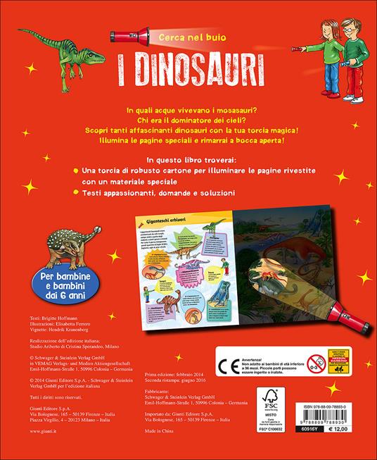 Dinosauri. Cerca nel buio. Illumina e scopri! Con gadget - Brigitte Hoffmann - 2