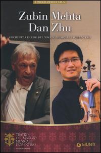 Zubin Mehta, Dan Zhu. Orchestra del Maggio Musicale Fiorentino - copertina