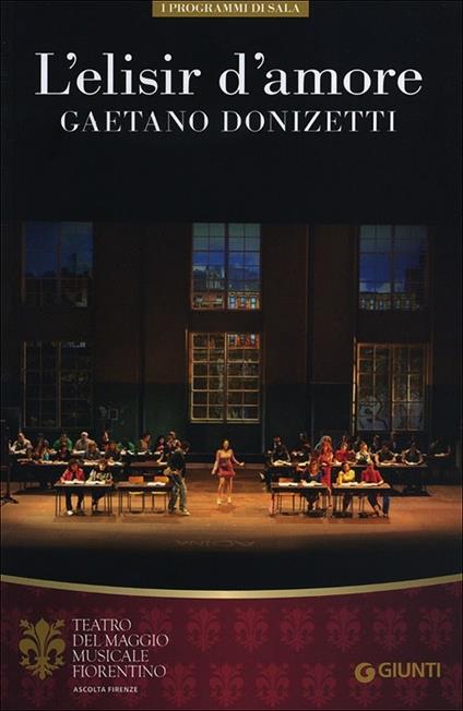 L' elisir d'amore di Gaetano Donizetti. Orchestra del Maggio Musicale Fiorentino - copertina