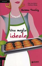 Una moglie ideale. Ediz. illustrata