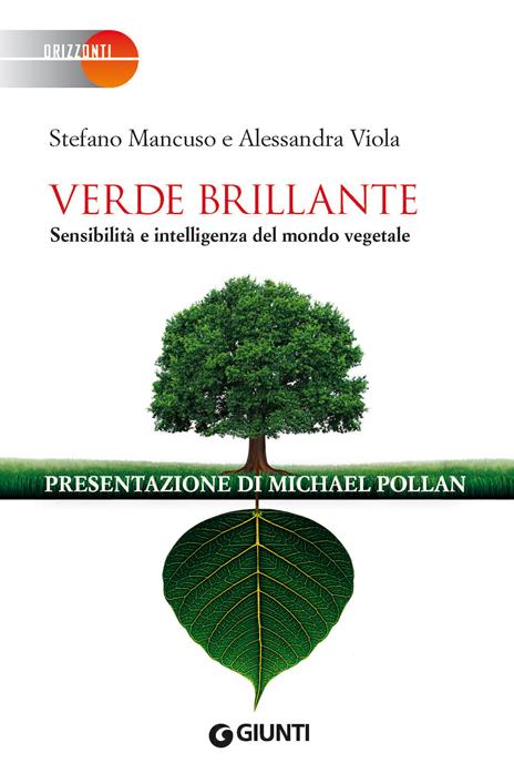 Verde brillante. Sensibilità e intelligenza del mondo vegetale - Stefano Mancuso,Alessandra Viola - ebook