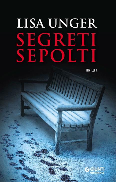 Segreti sepolti - Lisa Unger - copertina