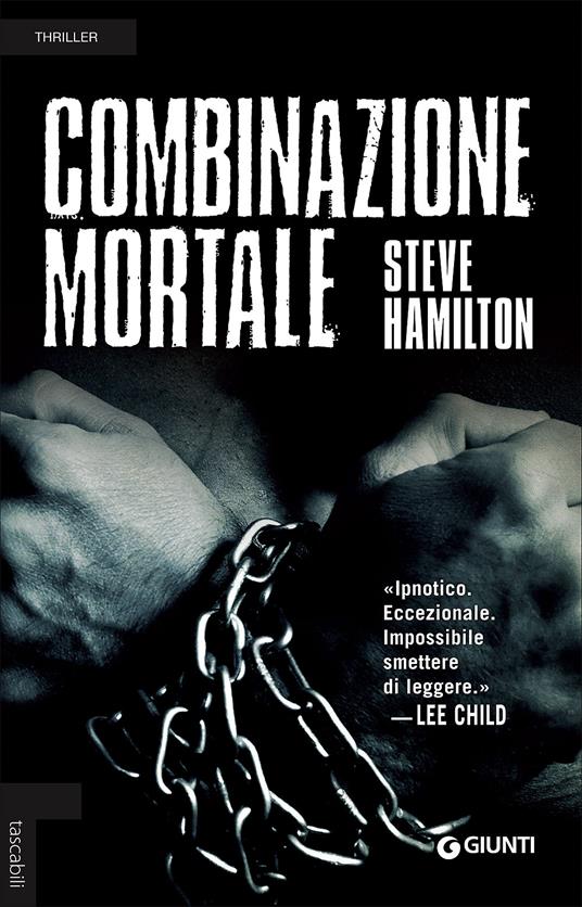 Combinazione mortale - Steve Hamilton - 2