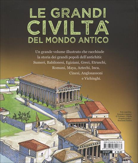 Le grandi civiltà del mondo antico - Giovanni Caselli,Giuseppe M. Della Fina - 2
