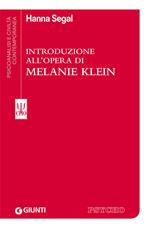 Introduzione all'opera di Melanie Klein