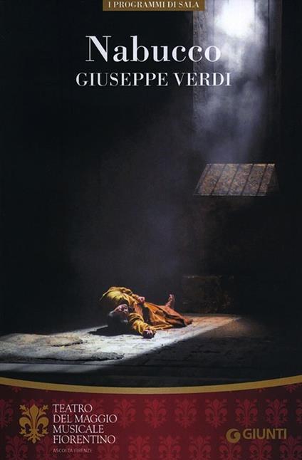 Nabucco. Giuseppe Verdi. Orchestra e Coro del Maggio Musicale Fiorentino. Ediz. multilingue - copertina